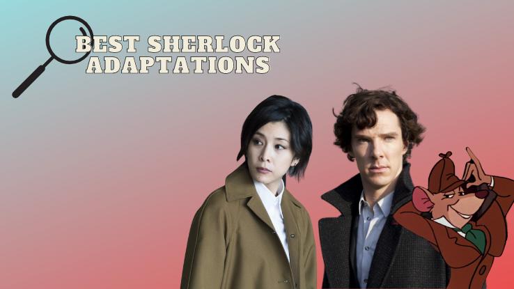 11 of the Best Sherlock Holmes Movies and TV Shows